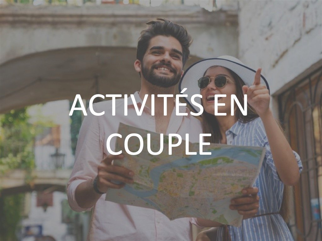 Activités en couple pendant un week end en amoureux